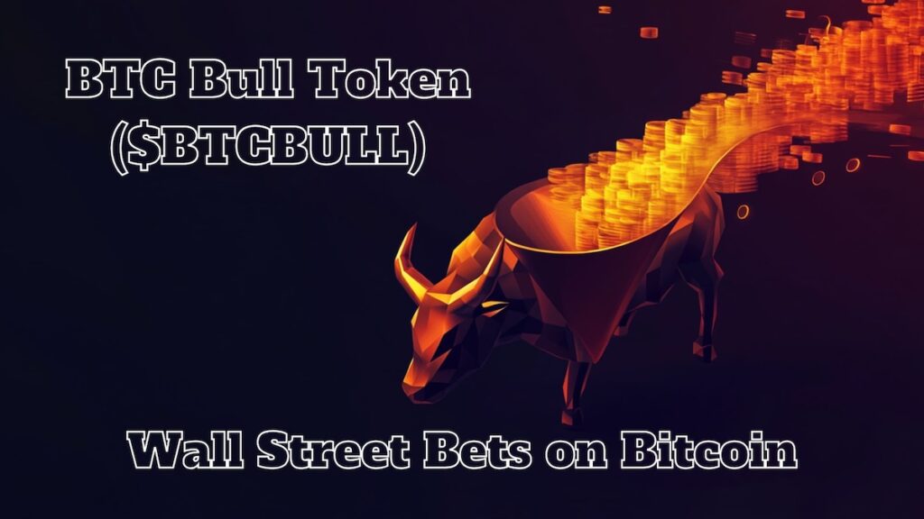 Bitcoin Surge on Wall Street BTCBULL Token Takes Charge